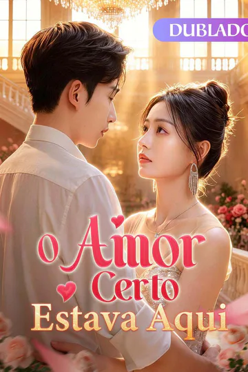 Pôster de O Amor Certo Estava Aqui（Dublado）