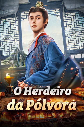Pôster de O Herdeiro da Pólvora