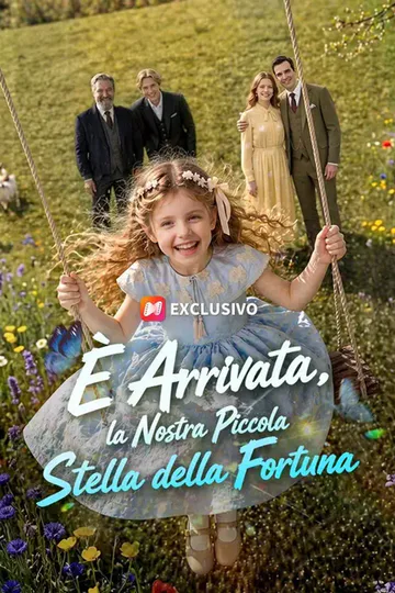 Locandina di (Doppiato) È Arrivata, la Nostra Piccola Stella della Fortuna