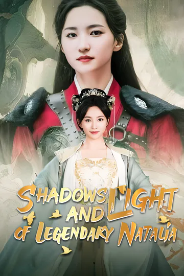 Shadows and Light of Legendary Natalia poster