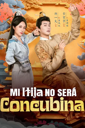Póster de Mi Hija No Será Concubina