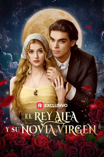 Póster de El Rey Alfa y Su Novia Virgen
