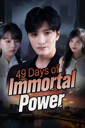 49 Days of Immortal Power poster