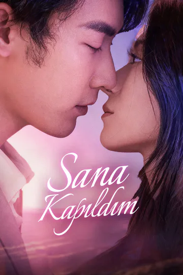 Sana Kapıldım(Dublajlı) afişi