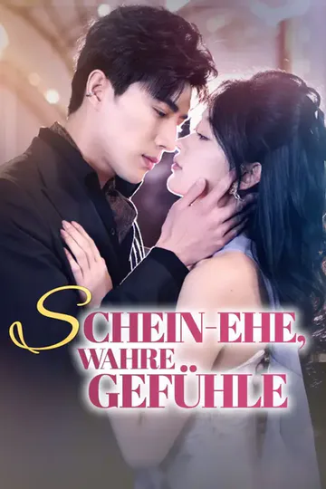 Poster von Schein-Ehe, wahre Gefühle