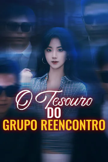 Pôster de O Tesouro do Grupo Reencontro