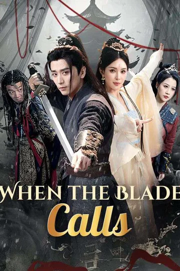 When the Blade Calls poster