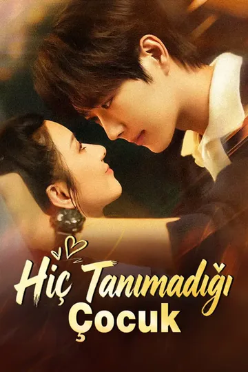 Hiç Tanımadığı Çocuk afişi