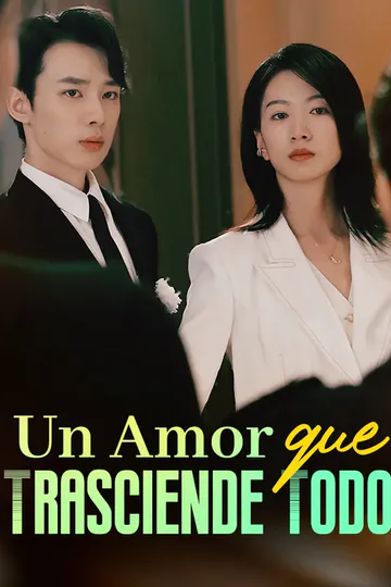 Póster de Un Amor que Trasciende Todo