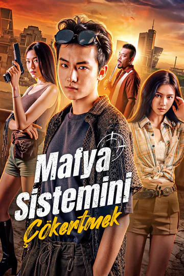 Mafya Sistemini Çökertmek afişi