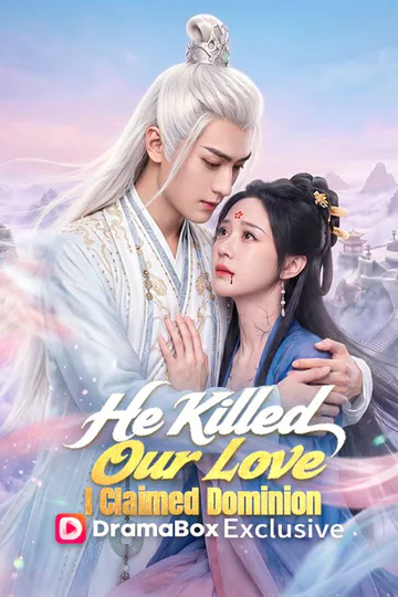 He Killed Our Love, I Claimed Dominion poster