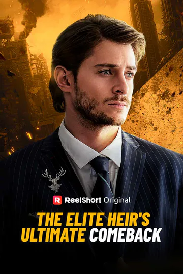 The Elite Heir's Ultimate Comeback poster