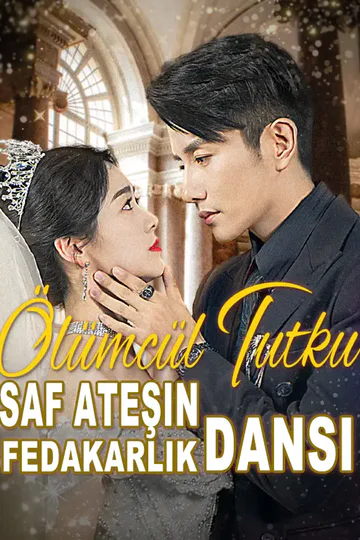 ölümcül Tutku Saf ateşin fedakarlık dansı afişi