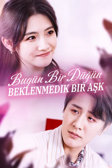 Bugün Bir Düğün, Beklenmedik Bir Aşk afişi