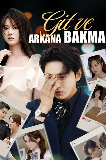 Git Ve Arkana Bakma afişi
