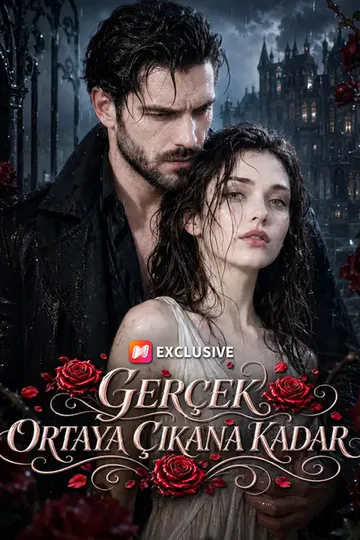 Gerçek Ortaya Çıkana Kadar afişi