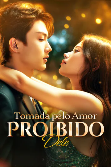 Pôster de Tomada pelo Amor Proibido Dele(Dublado)