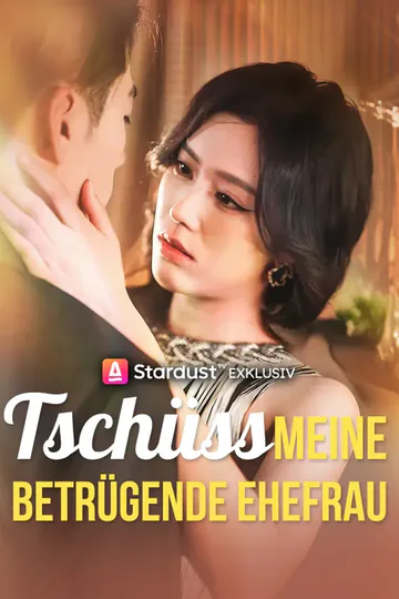 Poster von Tschüss, meine betrügende Ehefrau