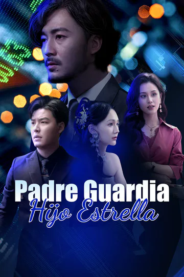 Póster de Padre Guardia, Hijo Estrella