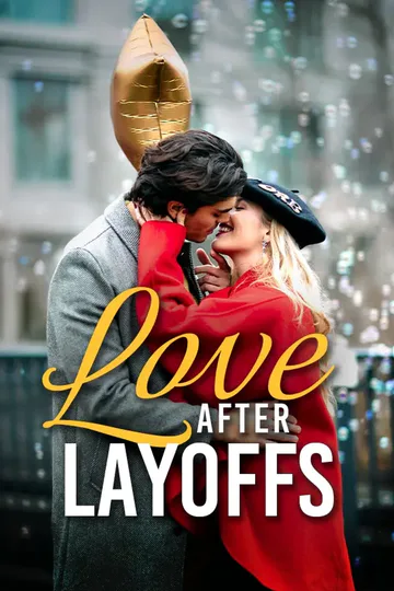 《Love after Layoffs》海报