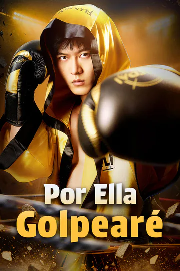 Póster de Por Ella, Golpearé