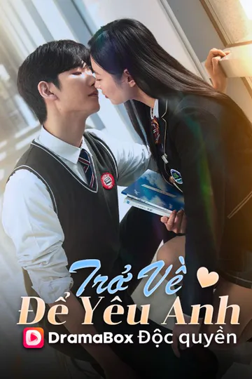Poster phim (Lồng tiếng) Trở Về Để Yêu Anh