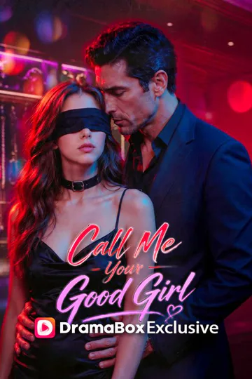 Call Me Your Good Girl poster