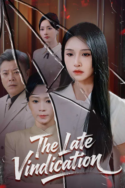 The Late Vindication poster