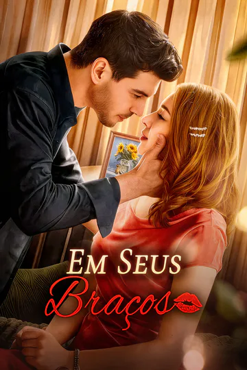 Pôster de Em Seus Braços(Dublado)