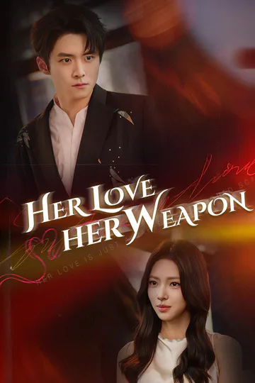 Her Love, Her Weapon poster