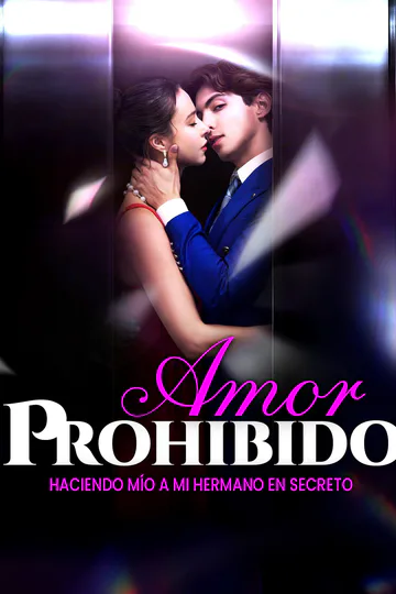 Póster de Amor Prohibido - Haciendo Mío a mi Hermano en Secreto