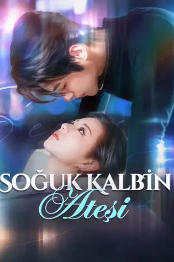 Soğuk Kalbin Ateşi afişi