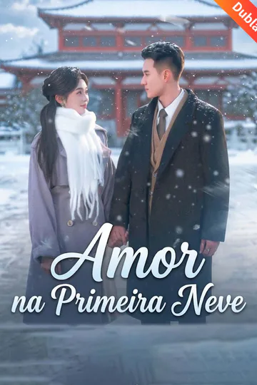 Pôster de [Dublado] Amor na Primeira Neve