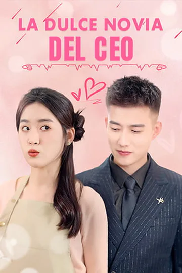 Póster de La dulce novia del CEO