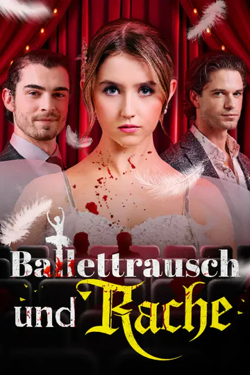 Poster von Ballettrausch und Rache
