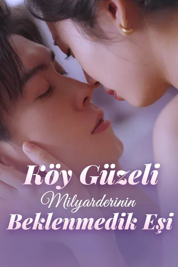 Köy Güzeli, Milyarderinin Beklenmedik Eşi afişi
