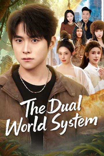The Dual World System poster