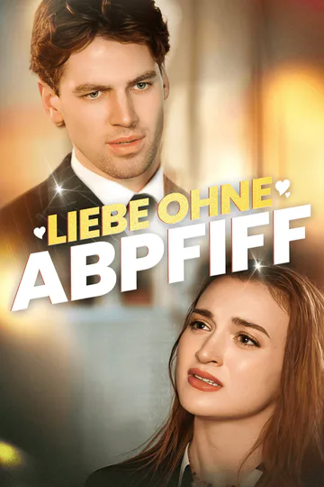 Poster von Liebe ohne Abpfiff