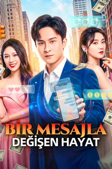 BİR MESAJLA DEĞİŞEN HAYAT afişi