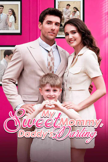 My Sweet Mommy, Daddy’s Darling poster
