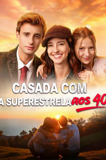 Pôster de Casada Com a Superestrela aos 40