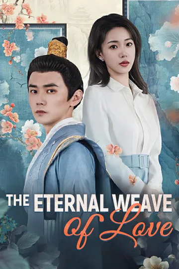 The Eternal Weave of Love poster