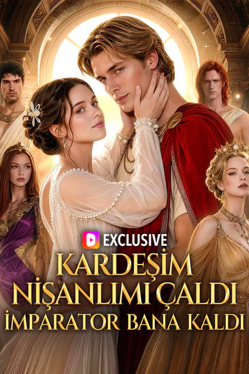 Poster KARDEŞİM NİŞANLIMI ÇALDI, İMPARATOR BANA KALDI