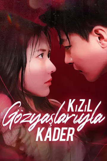 kızıl gözyaşlarıyla Kader afişi