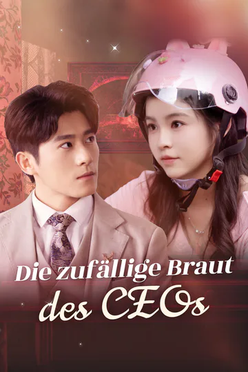 Poster von Die zufällige Brautdes CEOs
