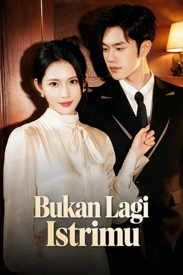 Poster Bukan Lagi Istrimu