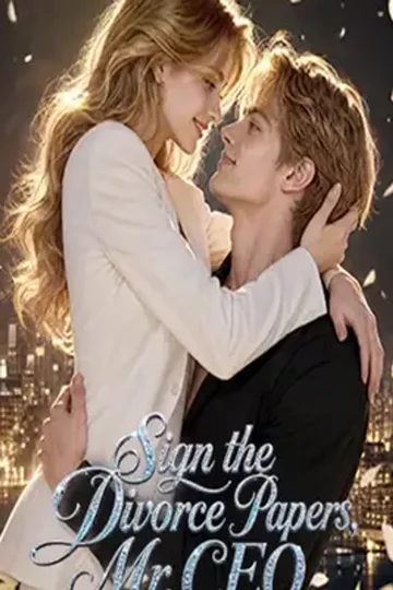 Sign the Divorce Papers, Mr. CEO poster