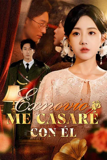 Póster de Exnovio, me casaré con él