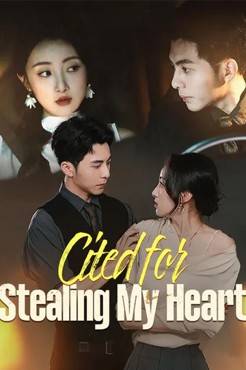 Cited for Stealing My Heart poster
