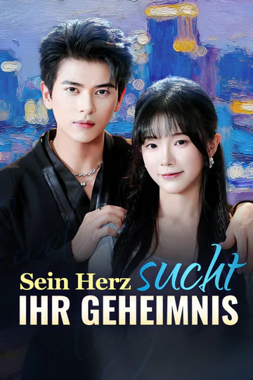 Poster von Sein Herz sucht ihr Geheimnis